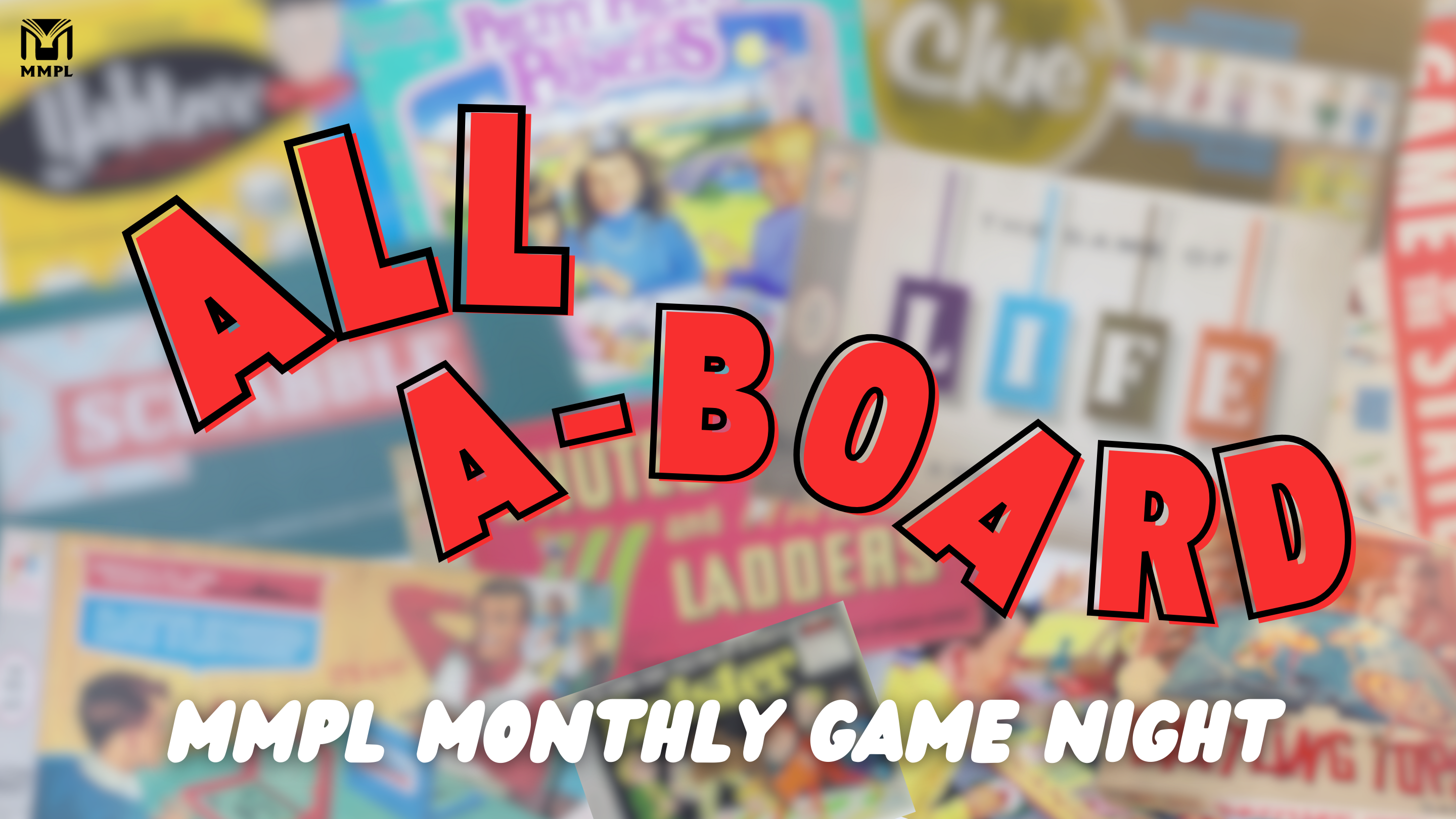 All A-Board: MMPL Monthly Game Night