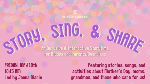 Story, Sing, and Share