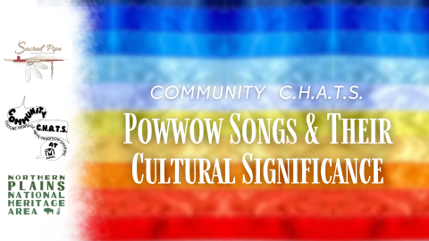 Powwow Songs and their Cultural Significance