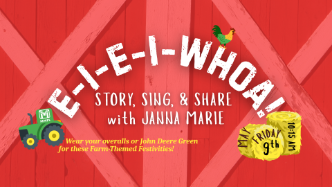 E-I-E-I-Whoa Story, Sing, and Share