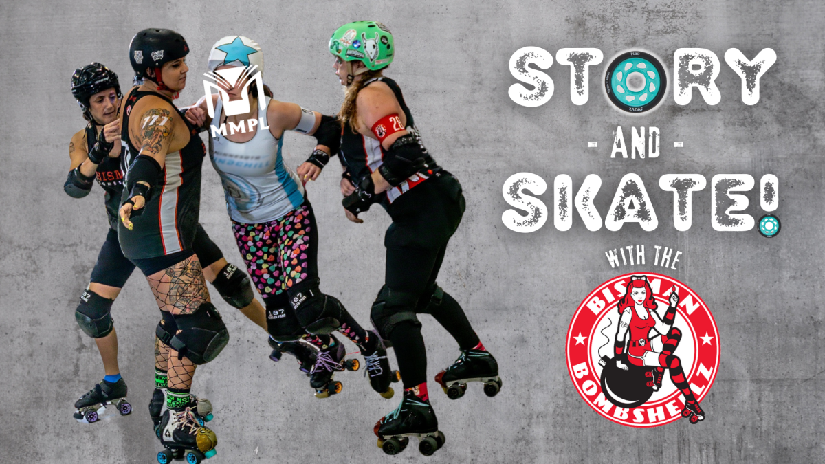 Story and Skate with BisMan Bombshellz